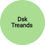 Business logo of Dsk treands
