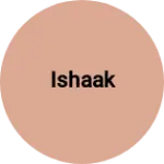 Business logo of Ishaak