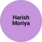 Business logo of HARISH MORIYA