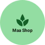 Business logo of Maa shop