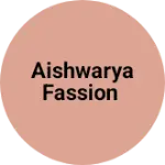 Business logo of Aishwarya fassion