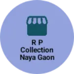 Business logo of R P collection Naya gaon punjab