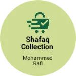 Business logo of Shafaq collection