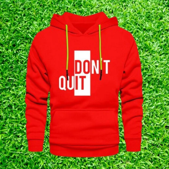 Unisex don't quit hoodie  uploaded by Goyal saree palace on 8/1/2023