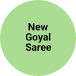 Business logo of New goyal saree palace