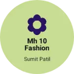 Business logo of Mh 10 fashion