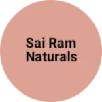 Business logo of Sai Ram naturals