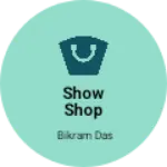 Business logo of Show shop