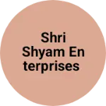 Business logo of Shri shyam enterprises