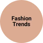 Business logo of Fashion Trends