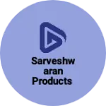 Business logo of Sarveshwaran Products