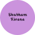 Business logo of Shubham kirana