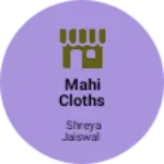 Business logo of Mahi cloths