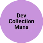 Business logo of Dev collection mans wear