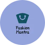 Business logo of Fashion Mantra