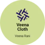 Business logo of Veena cloth house