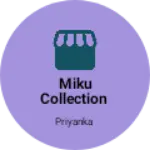Business logo of Miku collection
