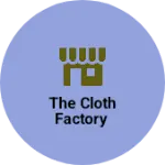 Business logo of The Cloth Factory