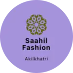 Business logo of Saahil fashion