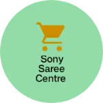 Business logo of Sony Saree Centre