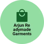 Business logo of Arjun readymade garments