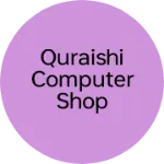 Business logo of Quraishi computer shop