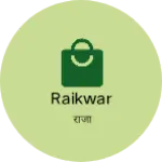Business logo of Raikwar