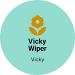 Business logo of Vicky wiper