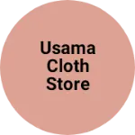 Business logo of Usama cloth store