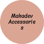 Business logo of Mahadev Accessories