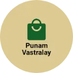 Business logo of Punam vastralay