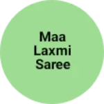 Business logo of Maa laxmi saree centre