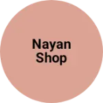 Business logo of Nayan Shop