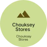 Business logo of Chouksey stores