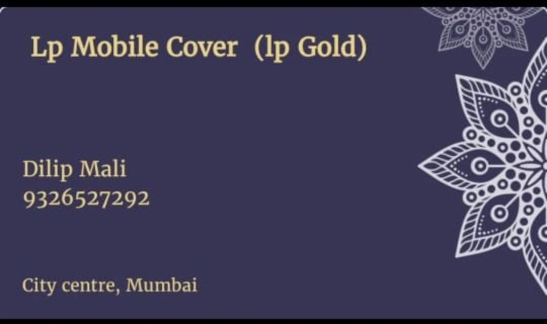 Visiting card store images of LP GOLD MOBILE COVER WHOLESALER MUMBAI 