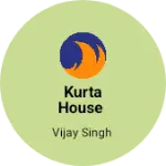 Business logo of Kurta house