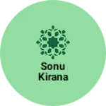 Business logo of Sonu kirana