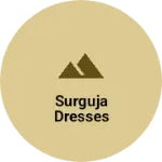 Business logo of Surguja dresses