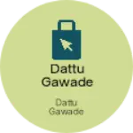 Business logo of Dattu gawade
