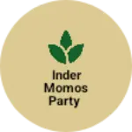 Business logo of Inder momos party