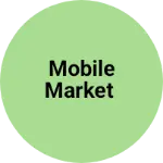 Business logo of Mobile market