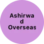 Business logo of Ashirwad Overseas