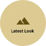 Business logo of Latest look