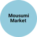 Business logo of Mousumi market