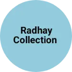 Business logo of Radhay collection