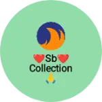 Business logo of ❤️SB❤️ Collection 🙏