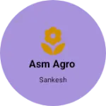Business logo of Asm agro
