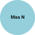 Business logo of Maa n