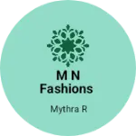 Business logo of M N fashions