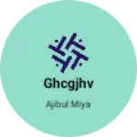 Business logo of Ghcgjhv